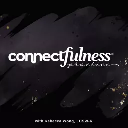 Connectfulness Practice