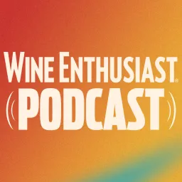 Wine Enthusiast Podcast artwork