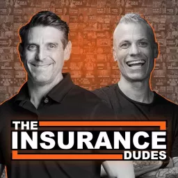 The Insurance Dudes Podcast artwork