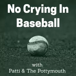 No Crying In Baseball Podcast artwork