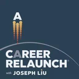 Career Relaunch® Podcast artwork