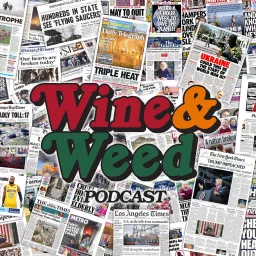 Wine and Weed Podcast artwork