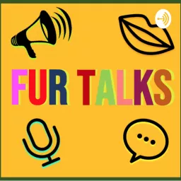 Fur Talks