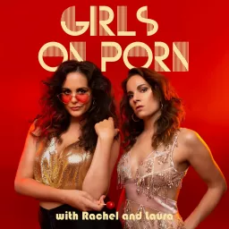 Girls on Porn Podcast artwork