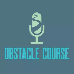 Obstacle Course Podcast artwork