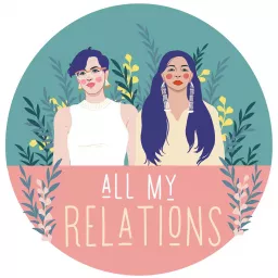 All My Relations Podcast artwork