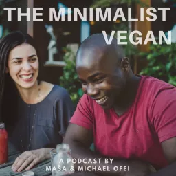The Minimalist Vegan Podcast artwork