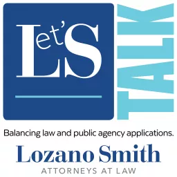 Let’s Talk - Lozano Smith Podcast artwork