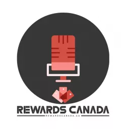 Rewards Canada Podcast artwork