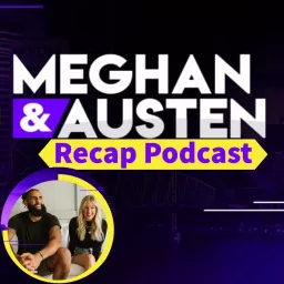 Mornings With Meghan and Austen Recap