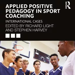 Positive pedagogy for sport coaching Podcast artwork