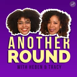 Another Round Podcast artwork