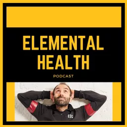 Elemental Health Podcast artwork