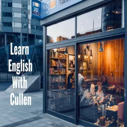 Learn English by audiobook or video with Cullen at eattmag.com Podcast artwork