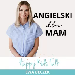 Happy Kids Talk - angielski dla Mam