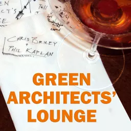 Green Architects' Lounge Podcast artwork