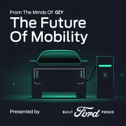 The Future of X: Mobility Podcast artwork
