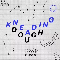 Kneading Dough: The Podcast artwork