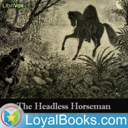 The Headless Horseman - A Strange Tale of Texas by Thomas Mayne Reid