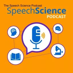 The Speech Science Podcast