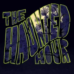 The Haunted Hour Podcast artwork