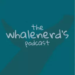 The Whalenerd‘s Podcast artwork