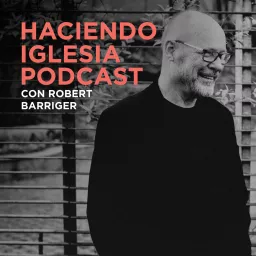 Haciendo Iglesia Podcast