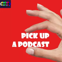 Pick Up A Podcast artwork