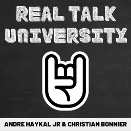 Real Talk University: Exploring Success Stories Outside of The Classroom Podcast artwork