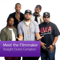 Straight Outta Compton: Meet the Filmmaker Podcast artwork
