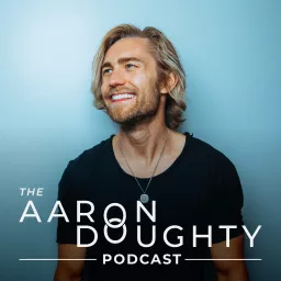 The Aaron Doughty Podcast artwork
