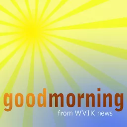 Good Morning from WVIK News Podcast artwork