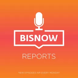 Bisnow Reports Podcast artwork
