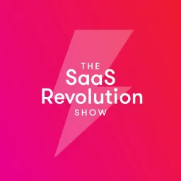 The SaaS Revolution Show Podcast artwork