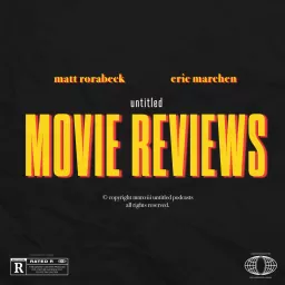 Untitled Movie Reviews Podcast artwork