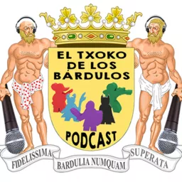 El Txoko de los Bárdulos - PODCAST