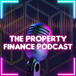 The Property Finance Podcast artwork