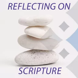 Reflecting on Scripture | Christ Church United Methodist Podcast artwork