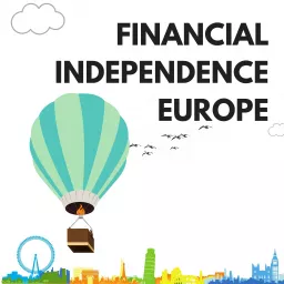 Financial Independence Europe Podcast artwork