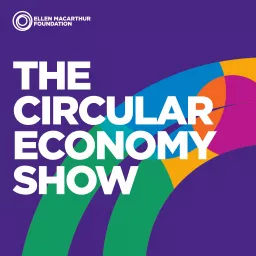 The Circular Economy Show Podcast artwork