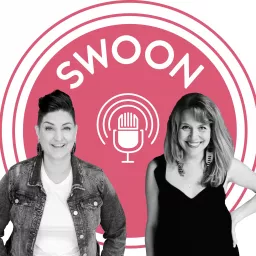 Swoon: Love Lessons with Julie and Gina Podcast artwork