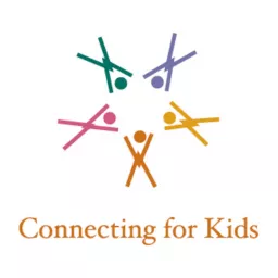 Connecting for Kids Podcast artwork