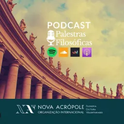 Palestras Filosóficas Nova Acrópole Podcast artwork