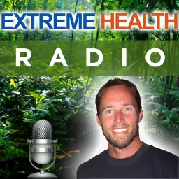 Podcasts Archives - Extreme Health Radio artwork