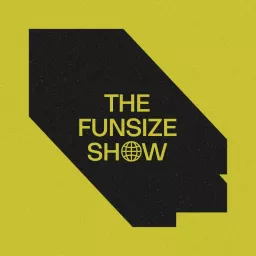 The Funsize Show Podcast artwork