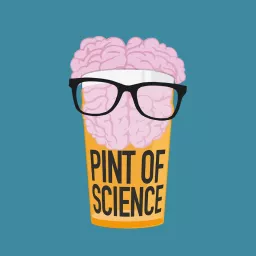 Pint of Science Podcast artwork