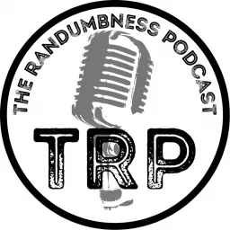 The Randumbness Podcast artwork