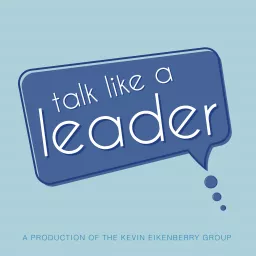 Talk Like a Leader Podcast artwork