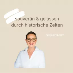 souverän und gelassen durch historische Zeiten