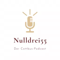 Nulldrei55 - Der Cottbus-Podcast